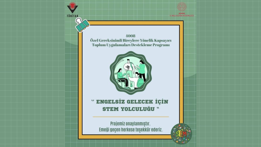 Engelsiz Gelecek İçin STEM Yolculuğu